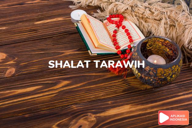 Baca Hadis Bukhari kitab Shalat Tarawih lengkap dengan bacaan arab, latin, Audio & terjemah Indonesia